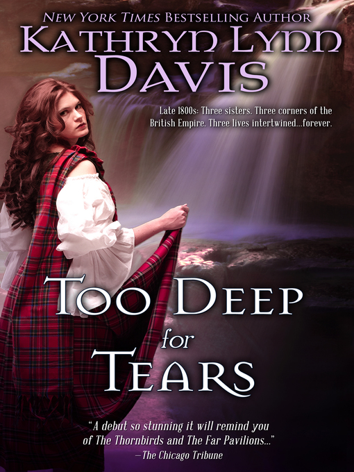 Title details for Too Deep for Tears by Kathryn Lynn Davis - Wait list